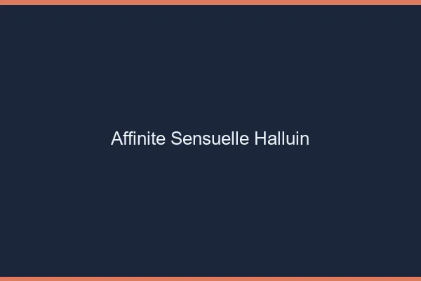 Affinité Sensuelle Halluin