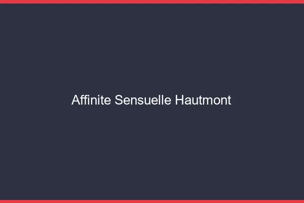 Affinité Sensuelle Hautmont