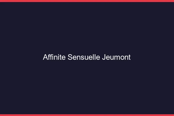 Affinité Sensuelle Jeumont