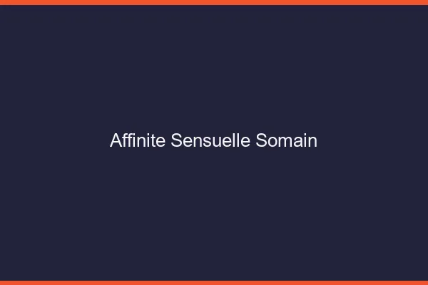 Affinité Sensuelle Somain