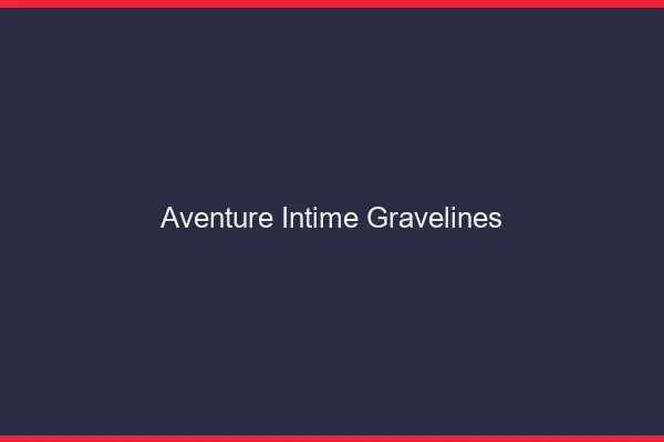 Aventure Intime Gravelines