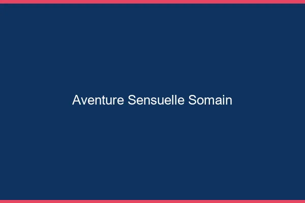 Aventure Sensuelle Somain