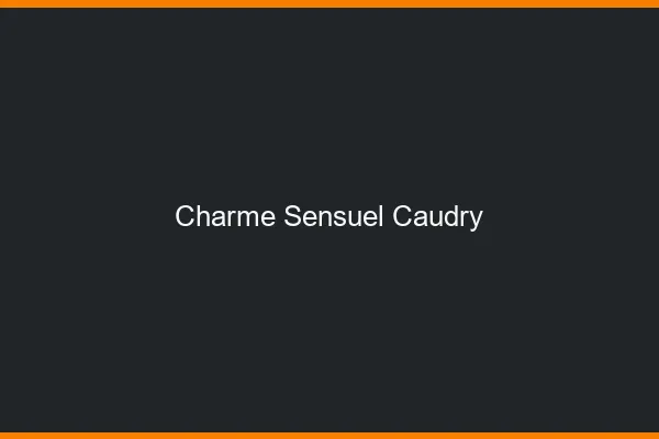 Charme Sensuel Caudry