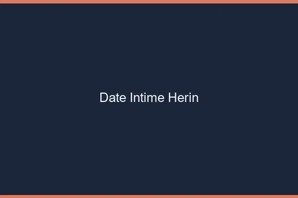 Date Intime Hérin