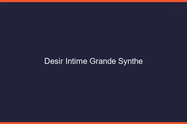Désir Intime Grande-Synthe