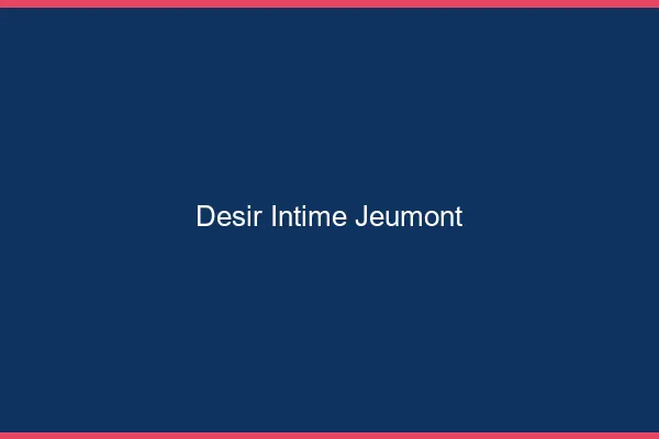 Désir Intime Jeumont