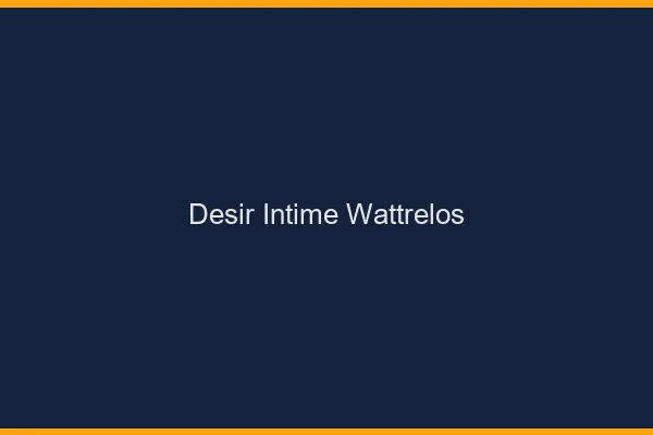 Désir Intime Wattrelos