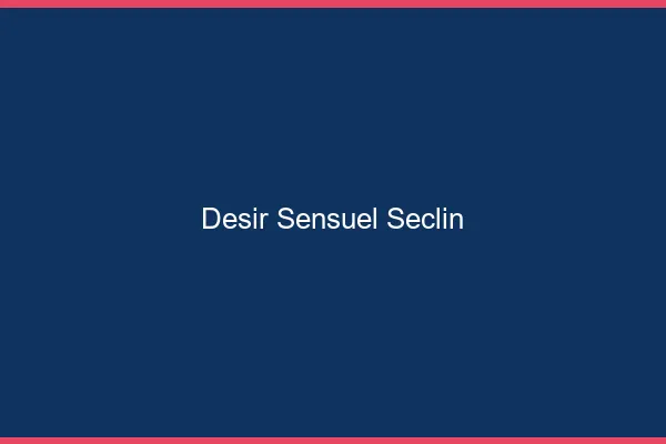 Désir Sensuel Seclin