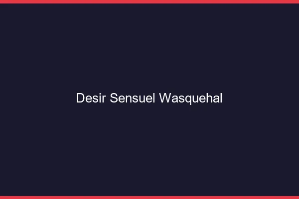 Désir Sensuel Wasquehal