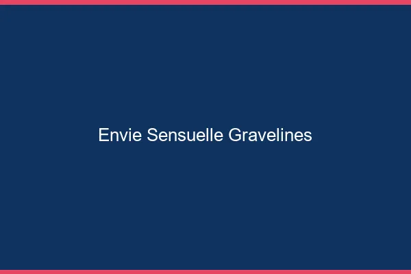 Envie Sensuelle Gravelines