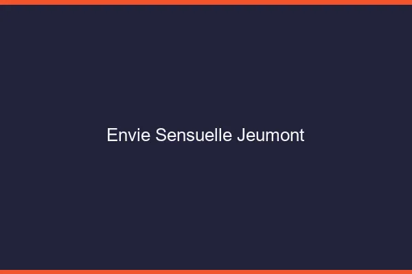 Envie Sensuelle Jeumont