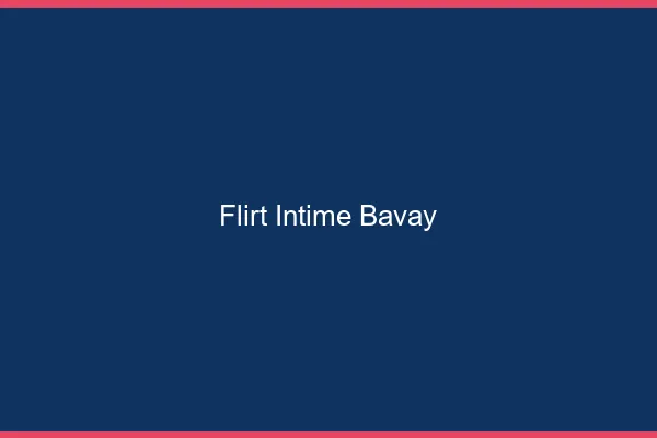 Flirt Intime Bavay
