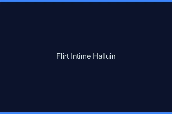 Flirt Intime Halluin