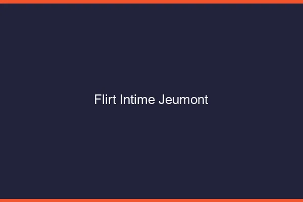 Flirt Intime Jeumont