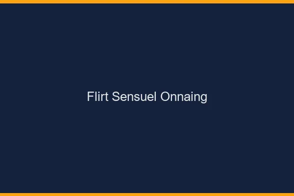 Flirt Sensuel Onnaing