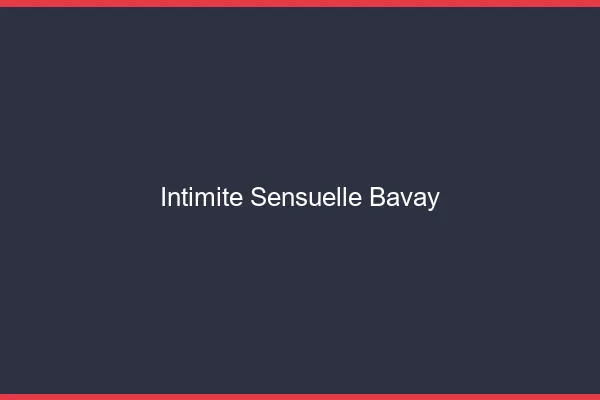 Intimité Sensuelle Bavay
