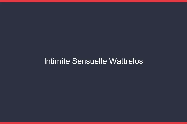 Intimité Sensuelle Wattrelos