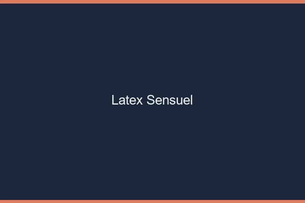 Latex sensuel