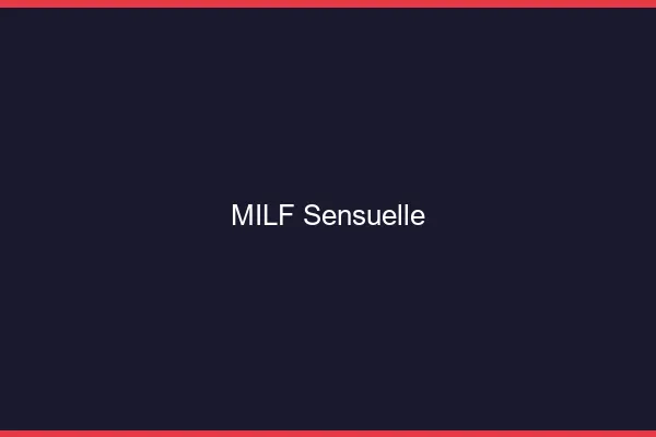 MILF sensuelle