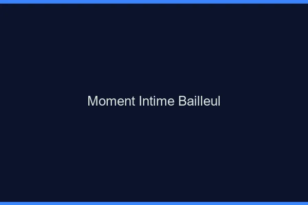 Moment Intime Bailleul