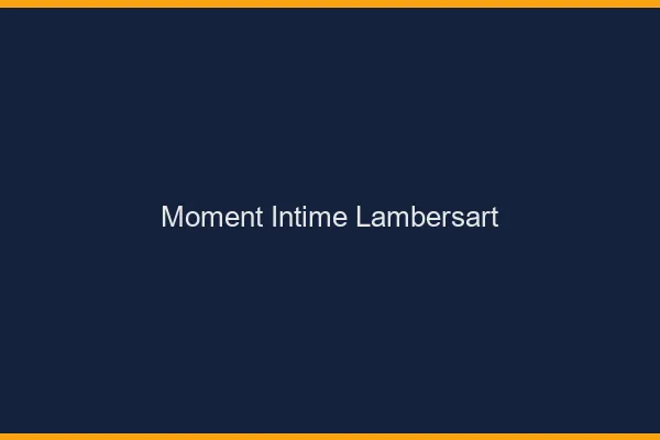 Moment Intime Lambersart
