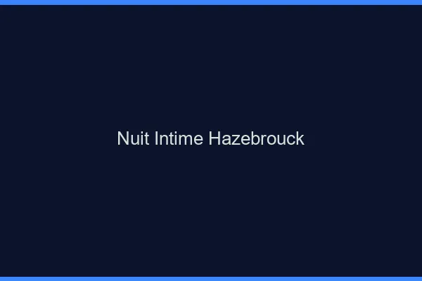 Nuit Intime Hazebrouck