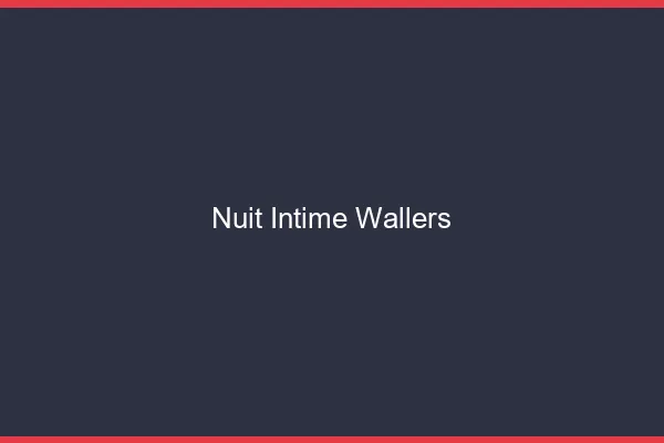 Nuit Intime Wallers