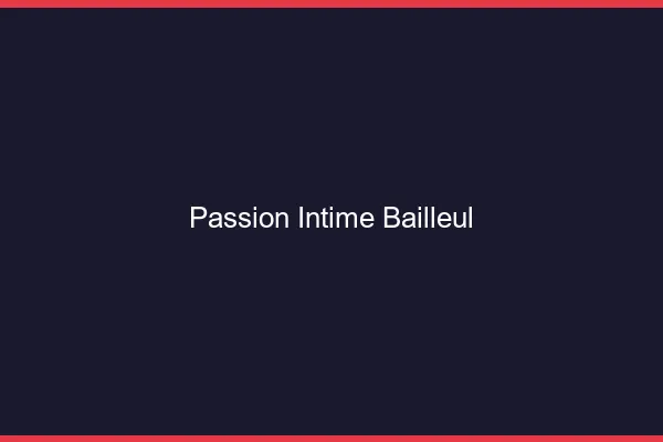Passion Intime Bailleul