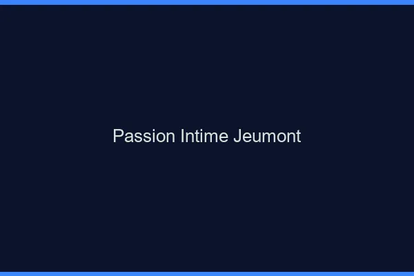 Passion Intime Jeumont