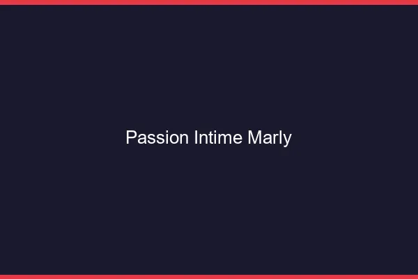 Passion Intime Marly