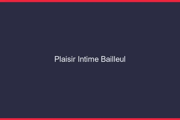 Plaisir Intime Bailleul
