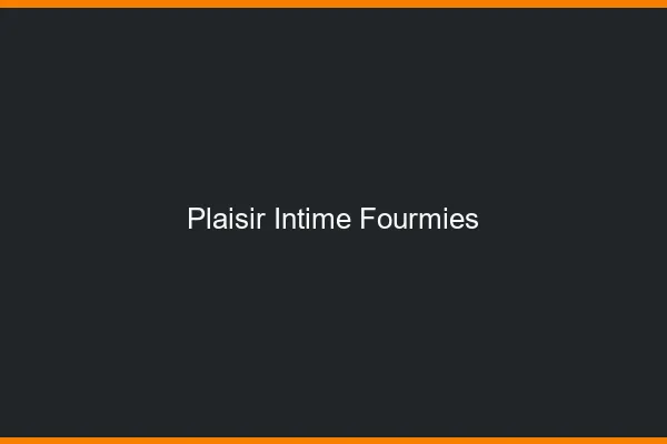 Plaisir Intime Fourmies