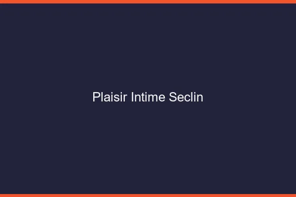 Plaisir Intime Seclin