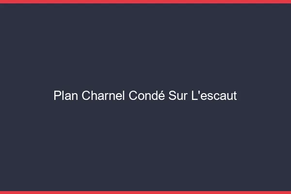 Plan Charnel Condé-sur-l'Escaut
