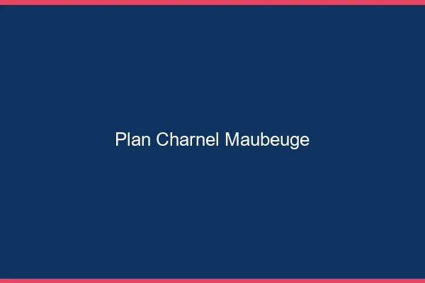 Plan Charnel Maubeuge