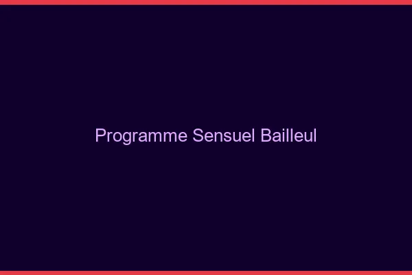 Programme Sensuel Bailleul