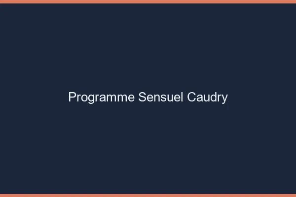 Programme Sensuel Caudry
