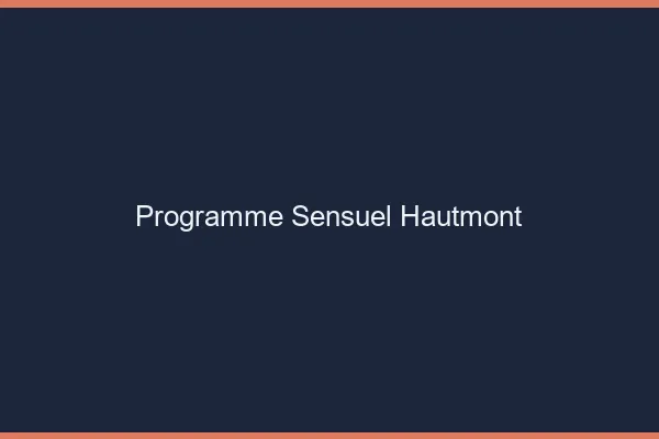 Programme Sensuel Hautmont