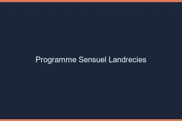 Programme Sensuel Landrecies