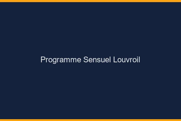 Programme Sensuel Louvroil