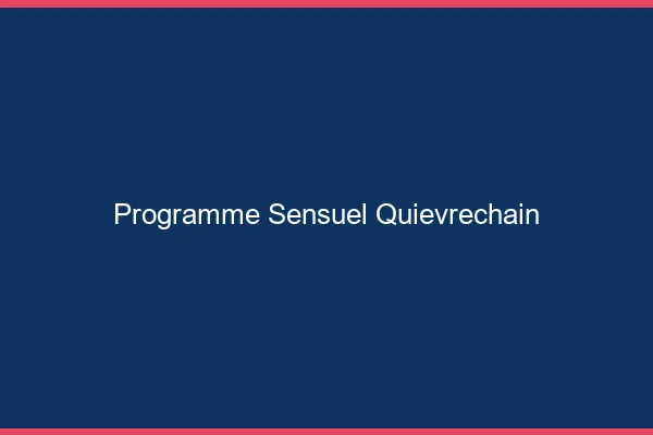 Programme Sensuel Quiévrechain