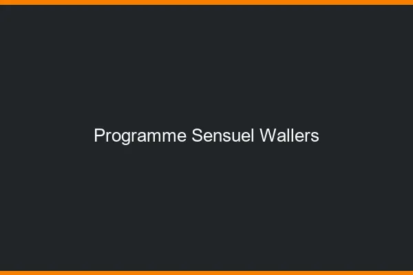 Programme Sensuel Wallers