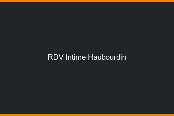 RDV Intime Haubourdin