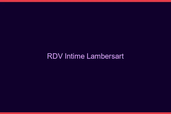 RDV Intime Lambersart