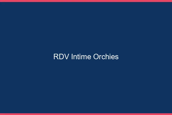 RDV Intime Orchies