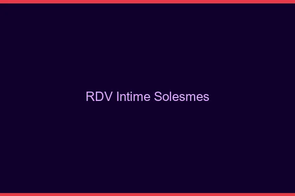 RDV Intime Solesmes