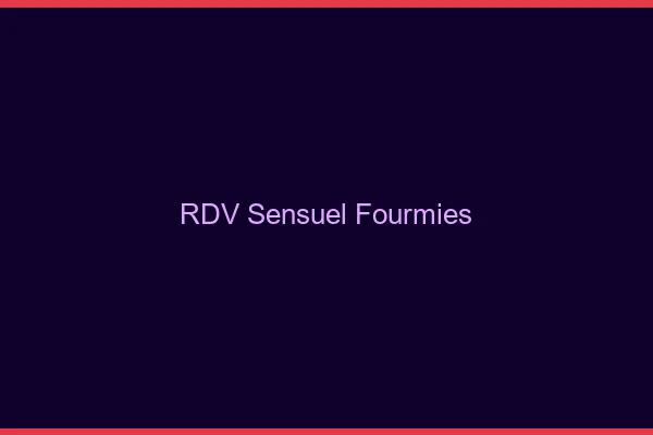 RDV Sensuel Fourmies
