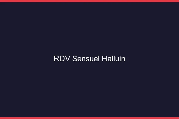 RDV Sensuel Halluin
