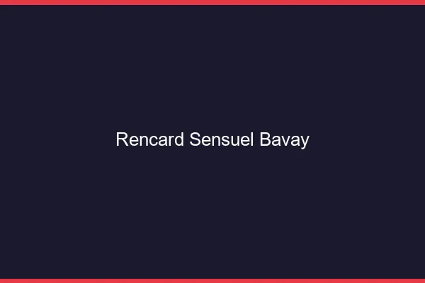 Rencard Sensuel Bavay