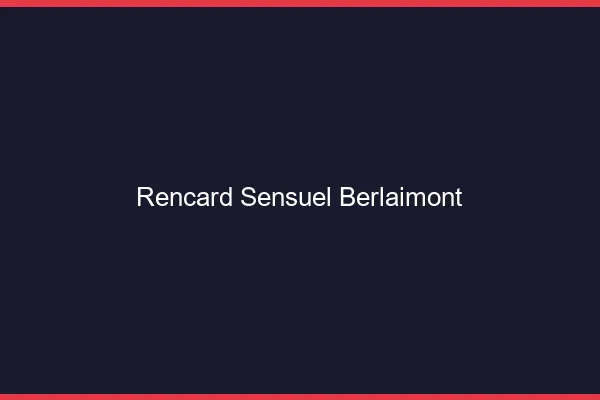 Rencard Sensuel Berlaimont